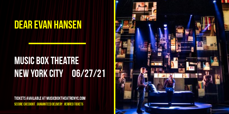 Dear Evan Hansen [CANCELLED] at Music Box Theatre