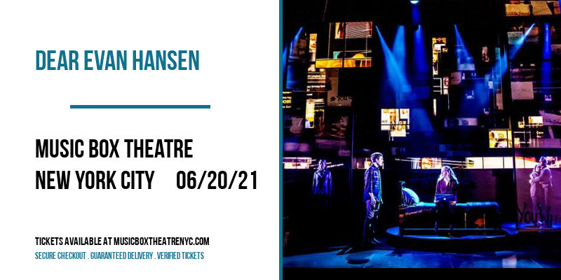 Dear Evan Hansen [CANCELLED] at Music Box Theatre
