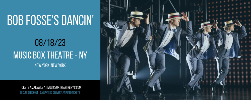 Bob Fosse's Dancin' [CANCELLED] at Music Box Theatre