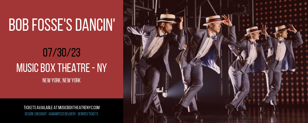 Bob Fosse's Dancin' [CANCELLED] at Music Box Theatre