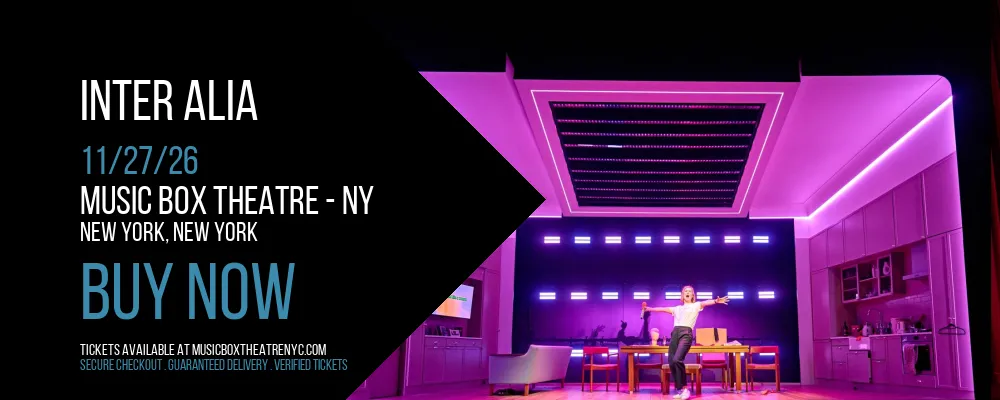 Inter Alia at Music Box Theatre - NY